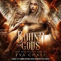 Bound to Gods: A Reverse Harem Urban Fantasy - Eva Chase