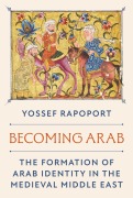 Cover-Bild zum Titel 'Becoming Arab' von 'Yossef Rapoport'