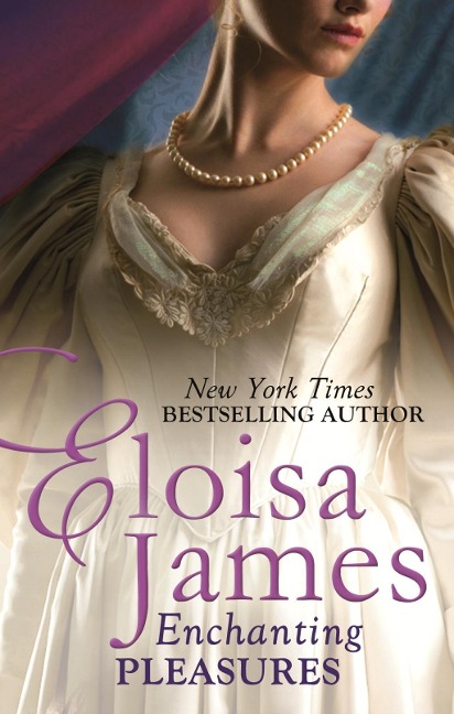 Enchanting Pleasures - Eloisa James