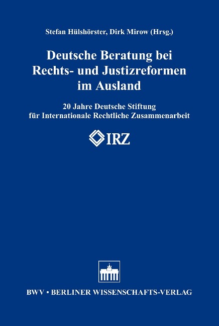 Deutsche Beratung bei Rechts- und Justizreformen im Ausland - 