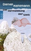 Cover-Bild zum Titel 'Die Vermessung der Welt' von 'Daniel Kehlmann'
