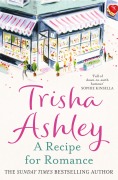 Cover-Bild zum Titel 'A Recipe for Romance' von 'Trisha Ashley'