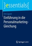 Einführung in die Personalmarketing-Gleichung - Dirk Lippold