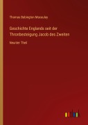 Cover-Bild zum Titel 'Geschichte Englands seit der Thronbesteigung Jacob des Zweiten' von 'Thomas Babington Macaulay'