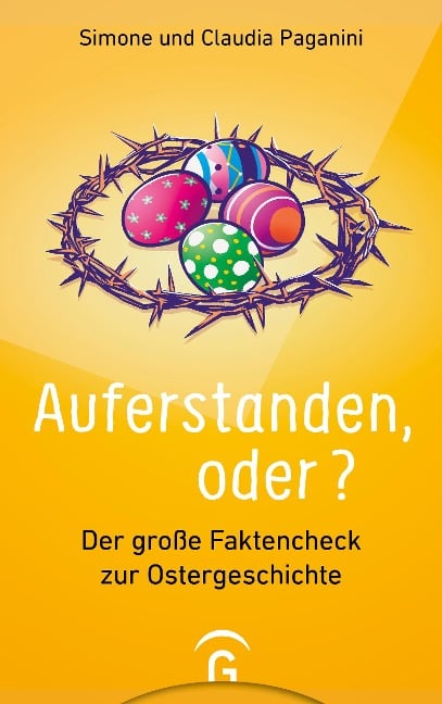Auferstanden, oder? - Simone Paganini, Claudia Paganini
