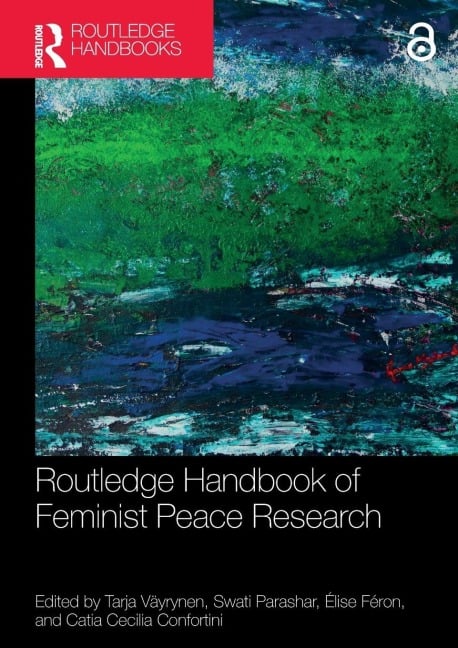 Routledge Handbook of Feminist Peace Research - 