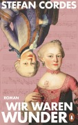Cover-Bild zum Titel 'Wir waren Wunder' von 'Stefan Cordes'
