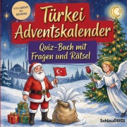 Cover-Bild zum Titel 'Türkei-Adventskalender: Quiz-Buch mit Fragen und Rätsel' von 'Schlauvento Interactive'
