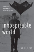 Cover-Bild zum Titel 'Inhospitable World' von 'Jennifer Fay'