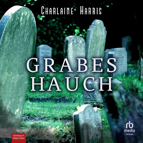Grabeshauch - Charlaine Harris