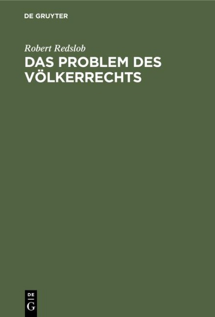 Das Problem des Völkerrechts - Robert Redslob