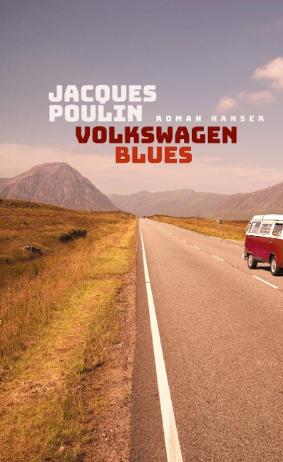 Volkswagen Blues - Jacques Poulin