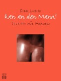Cover-Bild zum Titel 'Ran an den Mann' von 'Dirk Ludigs'