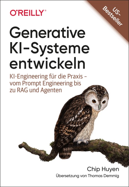 Generative KI-Systeme entwickeln - Chip Huyen