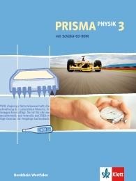 Prisma Physik 3. Schülerbuch mit Schüler-CD-ROM. Nordrhein-Westfalen (Neubearbeitung) - 
