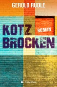 Cover-Bild zum Titel 'Kotzbrocken' von 'Gerold Rudle'