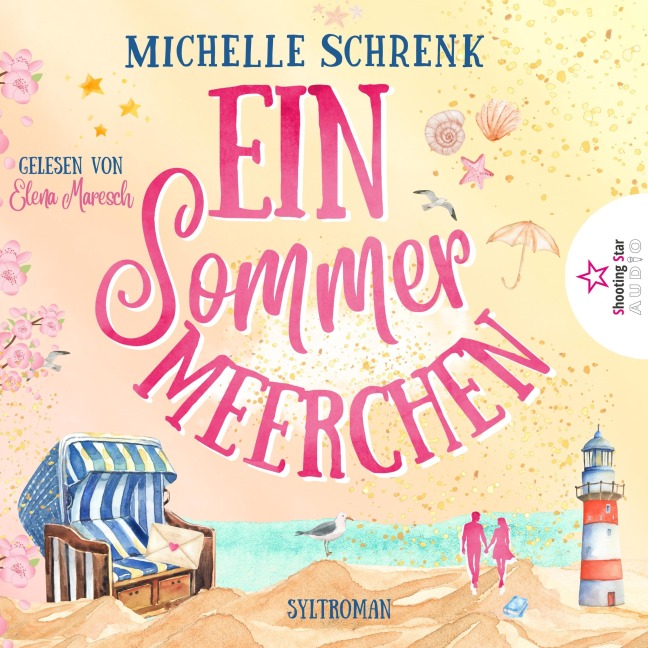 Ein Sommermeerchen - Michelle Schrenk