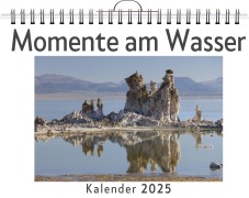 Cover-Bild zum Titel 'Momente am Wasser - (Wandkalender 2025, Kalender DIN A4 quer, Monatskalender im Querformat mit Kalendarium, das perfekte Geschenk)' von 'Ava Friedrich'