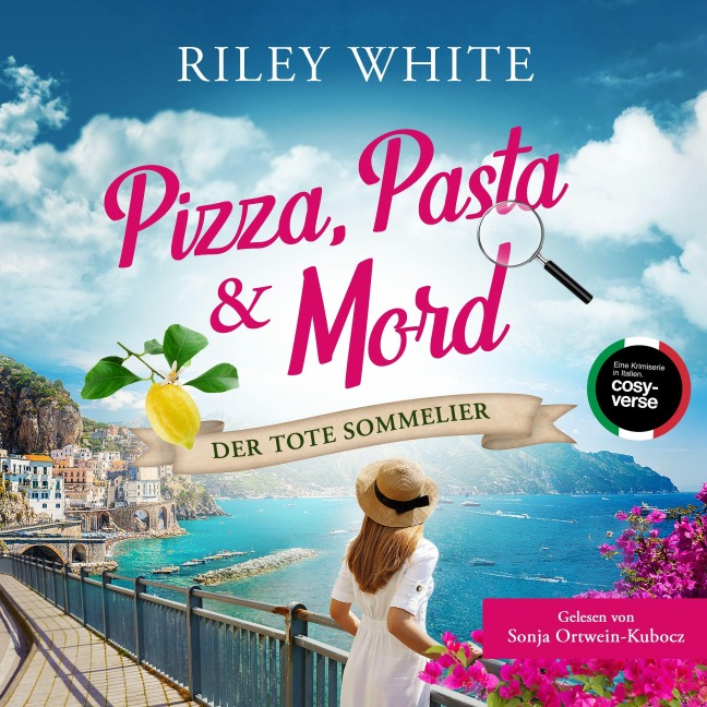 Pizza, Pasta & Mord - Der tote Sommelier - Riley White