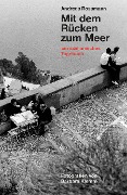 Cover-Bild zum Titel 'Mit dem Rücken zum Meer' von 'Andreas Rossmann'