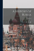 A History of Russia; Volume 2 - 