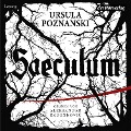 Cover-Bild zum Titel 'Saeculum' von 'Ursula Poznanski'