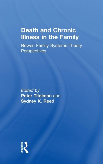 Death and Chronic Illness in the Family - 