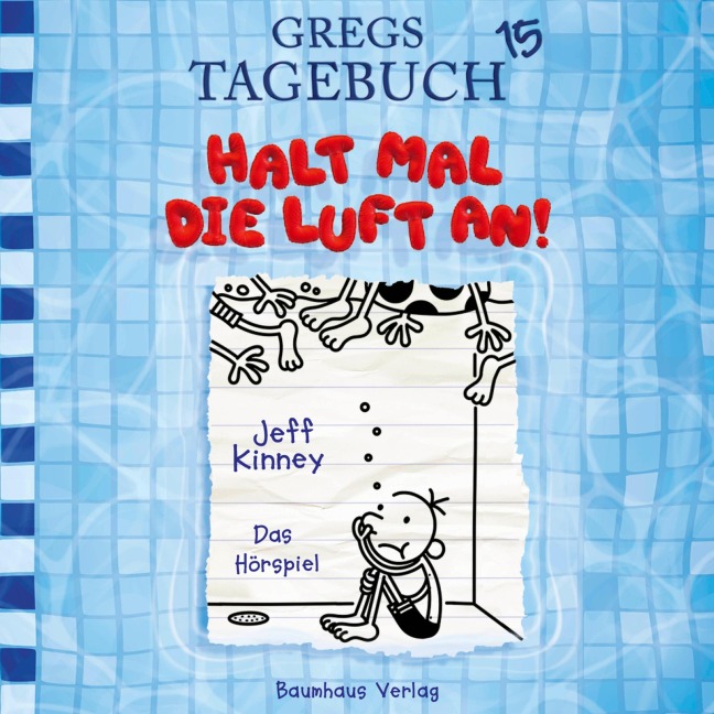 Folge 15: Halt mal die Luft an! - Jeff Kinney