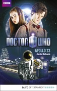 Cover-Bild zum Titel 'Doctor Who - Apollo 23' von 'Justin Richards'