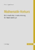 Mathematik - Vorkurs - Hans Jürgen Korsch