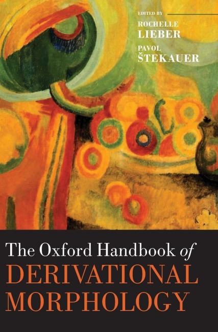 Oxford Handbook of Derivational Morphology - 