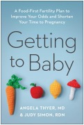 Cover-Bild zum Titel 'Getting to Baby' von 'Angela Thyer, Judy Simon'