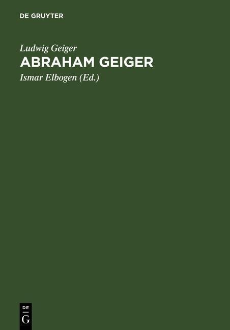 Abraham Geiger - Ludwig Geiger