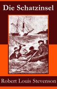 Cover-Bild zum Titel 'Die Schatzinsel' von 'Robert Louis Stevenson'