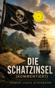 Cover-Bild zum Titel 'Die Schatzinsel (Kommentiert)' von 'Robert Louis Stevenson'