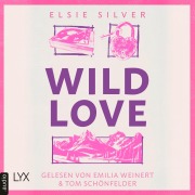Cover-Bild zum Titel 'Wild Love' von 'Elsie Silver'