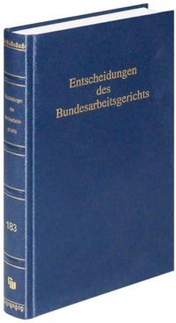 Entscheidungen des Bundesarbeitsgerichts (BAGE 183) - 