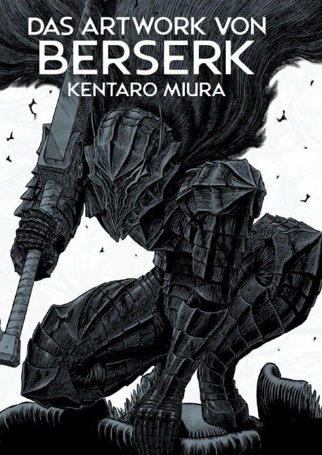 Das Artwork von Berserk - Kentaro Miura