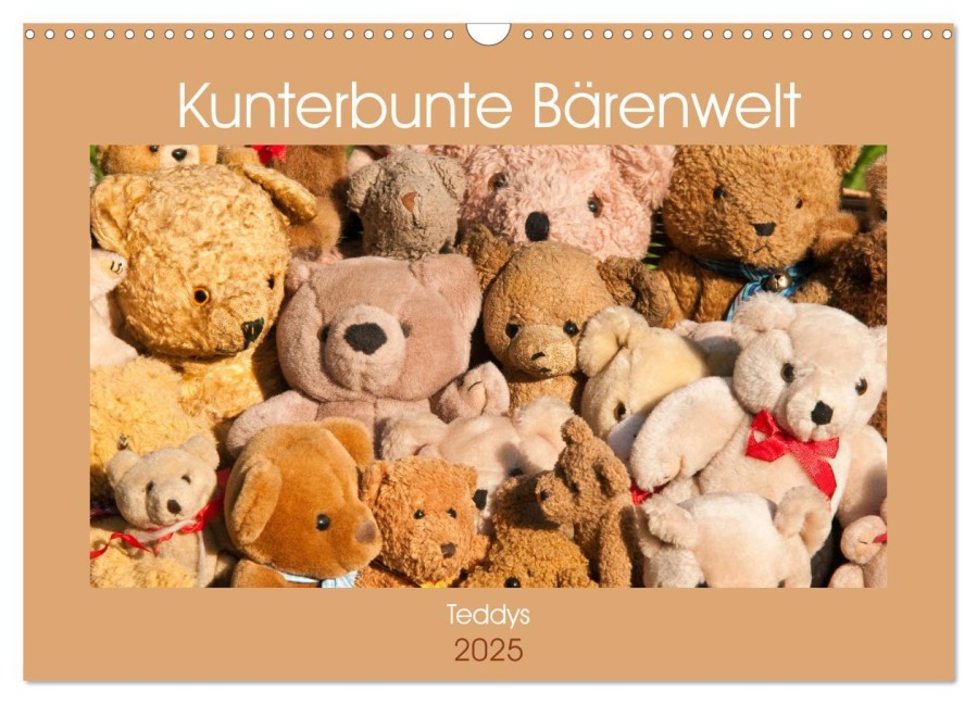 Kunterbunte Bärenwelt - Teddys (Wandkalender 2025 DIN A3 quer), CALVENDO Monatskalender - Meike Bölts
