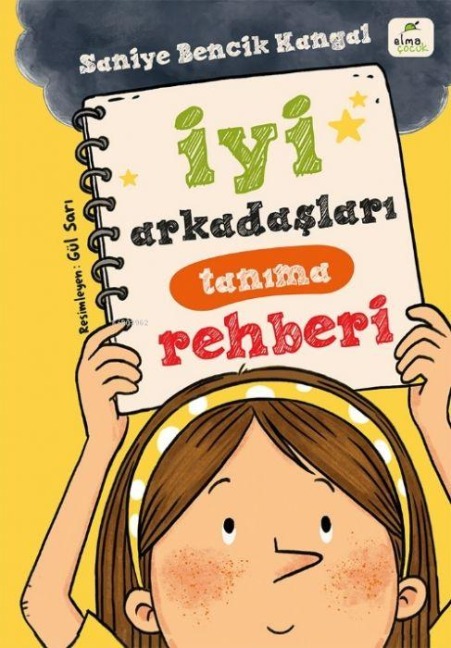 Iyi Arkadaslari Tanima Rehberi - Saniye Bencik Kangal