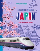 Cover-Bild zum Titel 'LONELY PLANET Kinderreiseführer Der Guide für Kids Japan' von ''