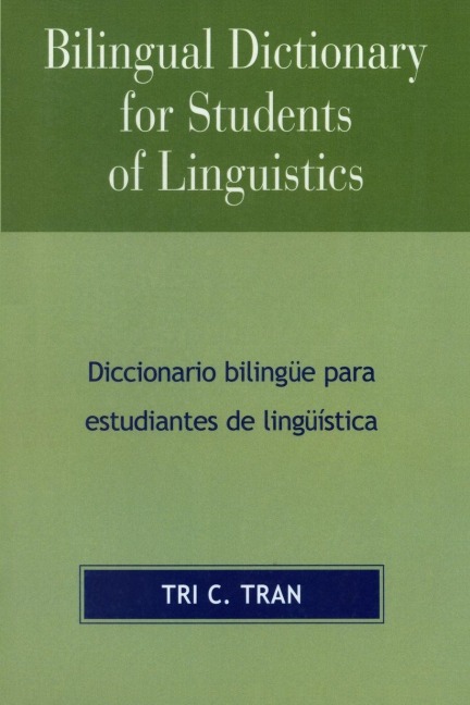 Bilingual Dictionary for Students of Linguistics - Tri C. Tran