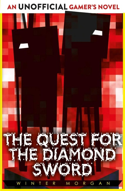 The Quest for the Diamond Sword - Winter Morgan
