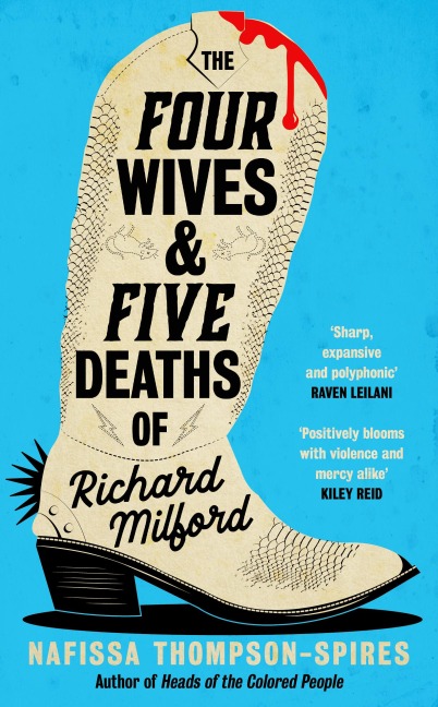 The Four Wives and Five Deaths of Richard Milford - Nafissa Thompson-Spires
