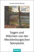 Cover-Bild zum Titel 'Sagen und Märchen von der Mecklenburgischen Seenplatte' von ''