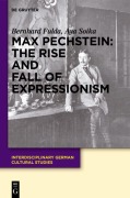 Cover-Bild zum Titel 'Max Pechstein: The Rise and Fall of Expressionism' von 'Aya Soika, Bernhard Fulda'
