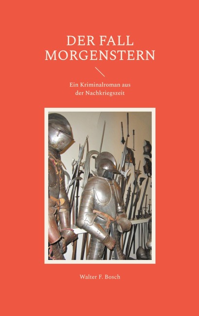 Der Fall Morgenstern - Walter F. Bosch