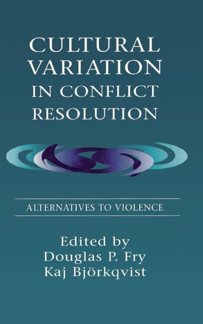Cultural Variation in Conflict Resolution - 