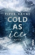 Cold as Ice - Piper Rayne