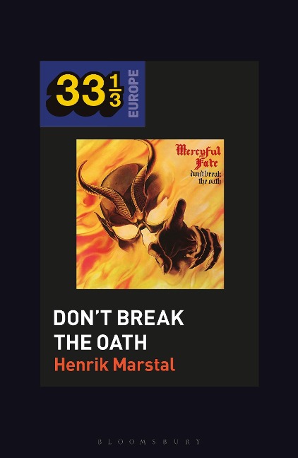Mercyful Fate's Don't Break the Oath - Henrik Marstal